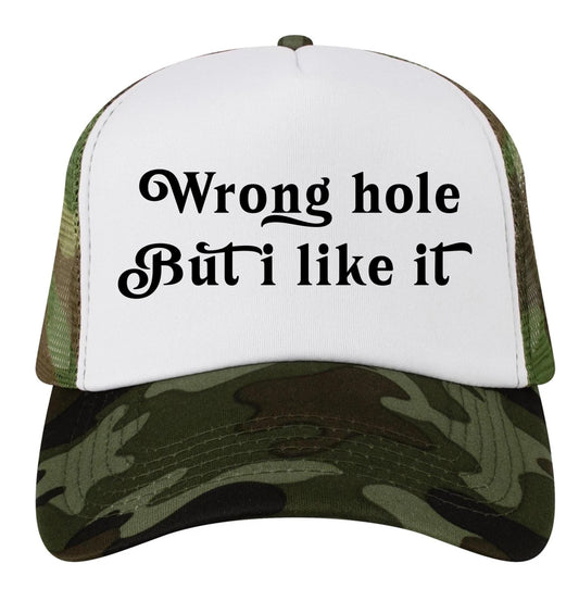 Wrong Hole But I Like It Trucker Hat, Funny Bachelorette Hats