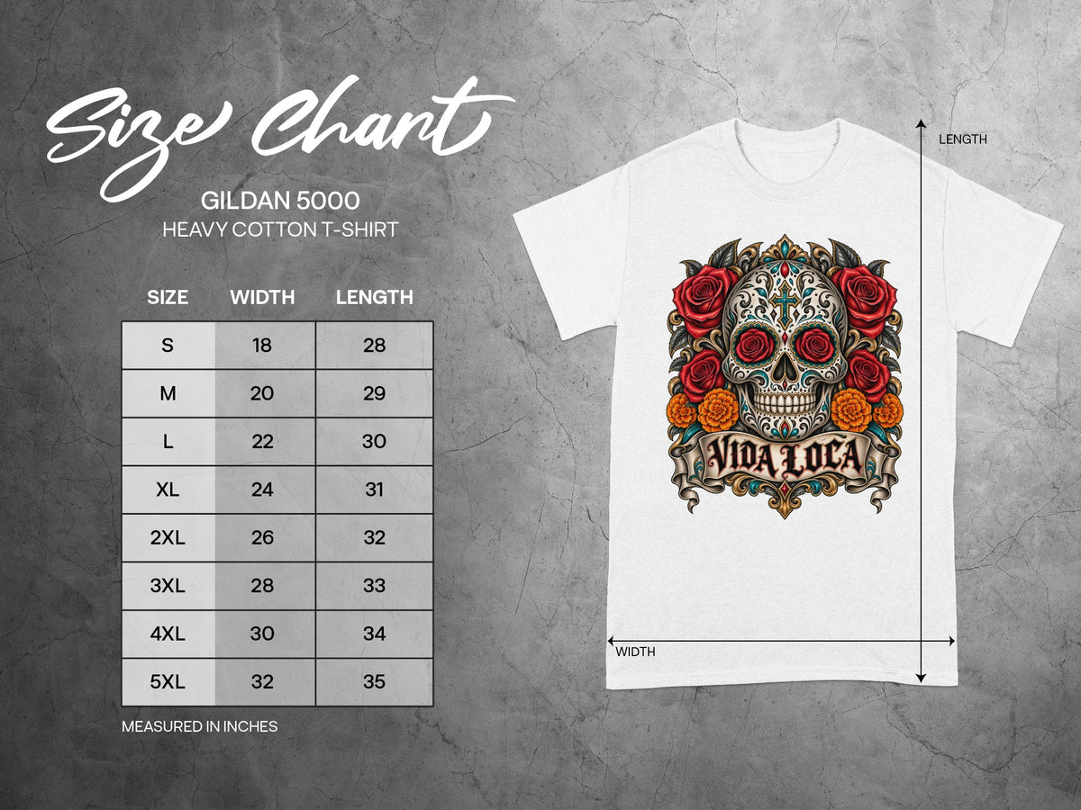 Gildan 5000 t-shirt size chart with dimensions and "Vida Loca" skull graphic.