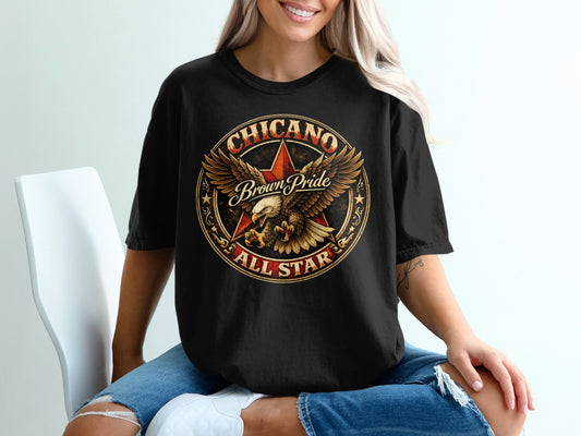 Black t-shirt with "Chicano Brown Pride All Star" circular graphic and eagle.