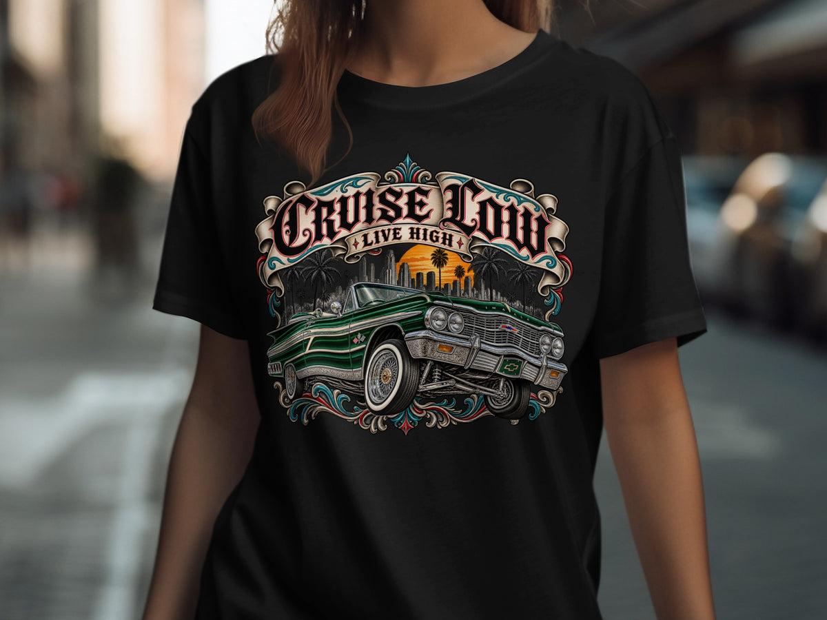 Black t-shirt with "Cruise Low Live High" and green lowrider car graphic.