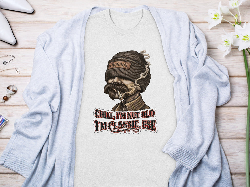 T-shirt featuring a man with a mustache smoking, with text "CHILL, I'M CLASSIC, ELSE".