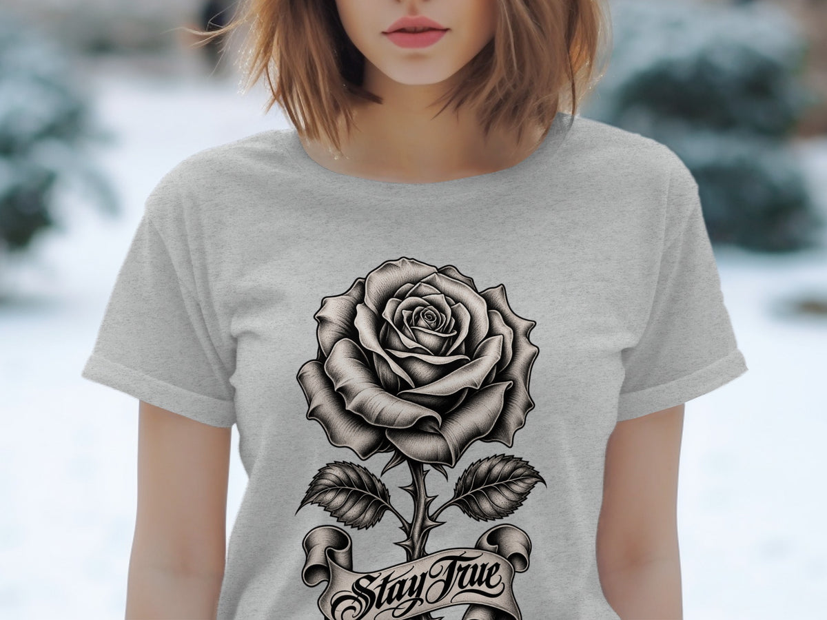 Grey t-shirt with a black and white rose graphic and the text "Stay True".