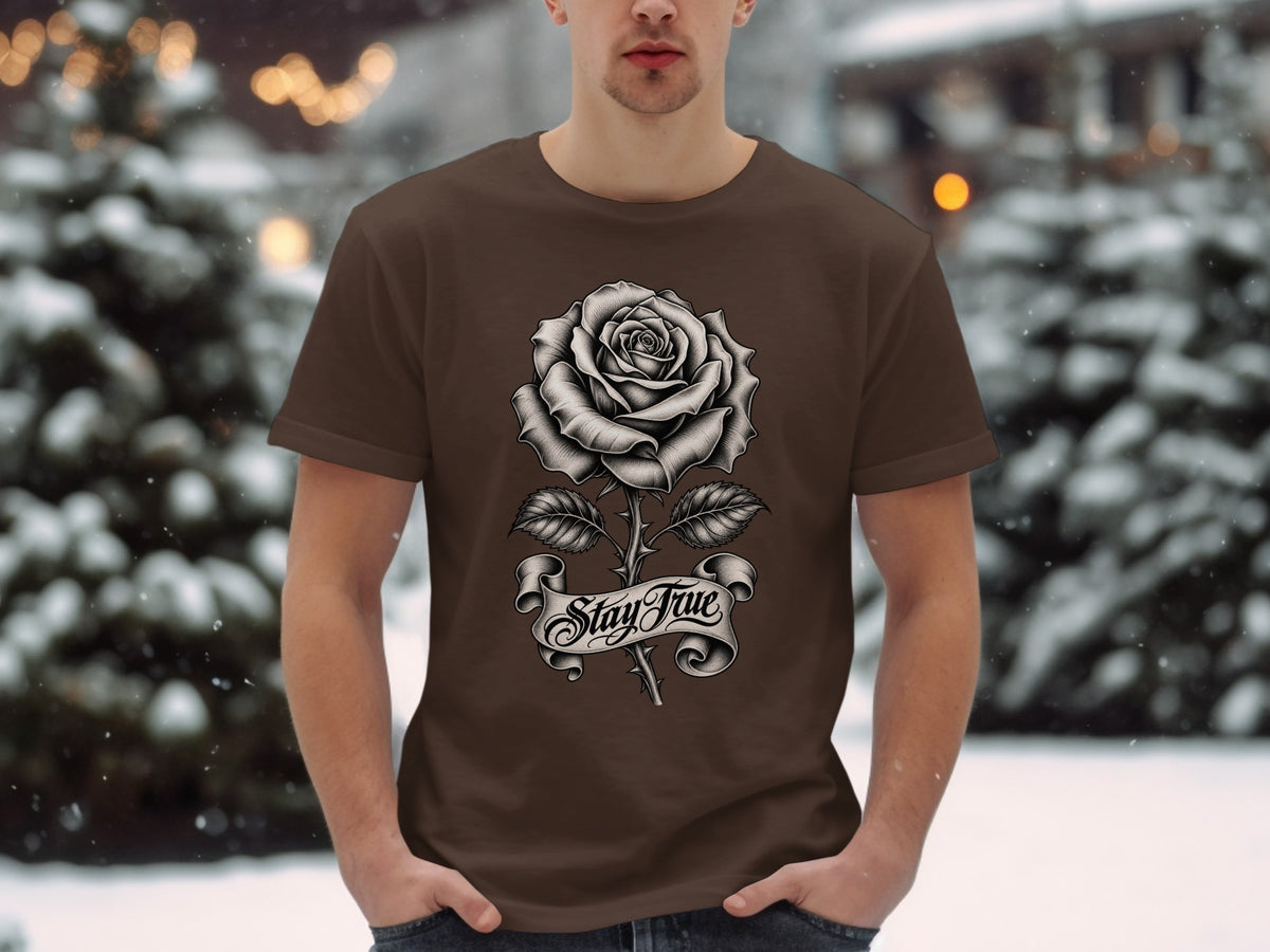 Brown t-shirt with a black and white rose and banner saying "Stay True".