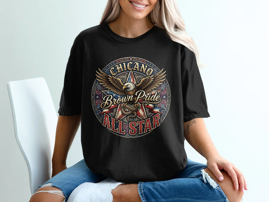 Black t-shirt with "Chicano Brown Pride All Star" text and eagle emblem.