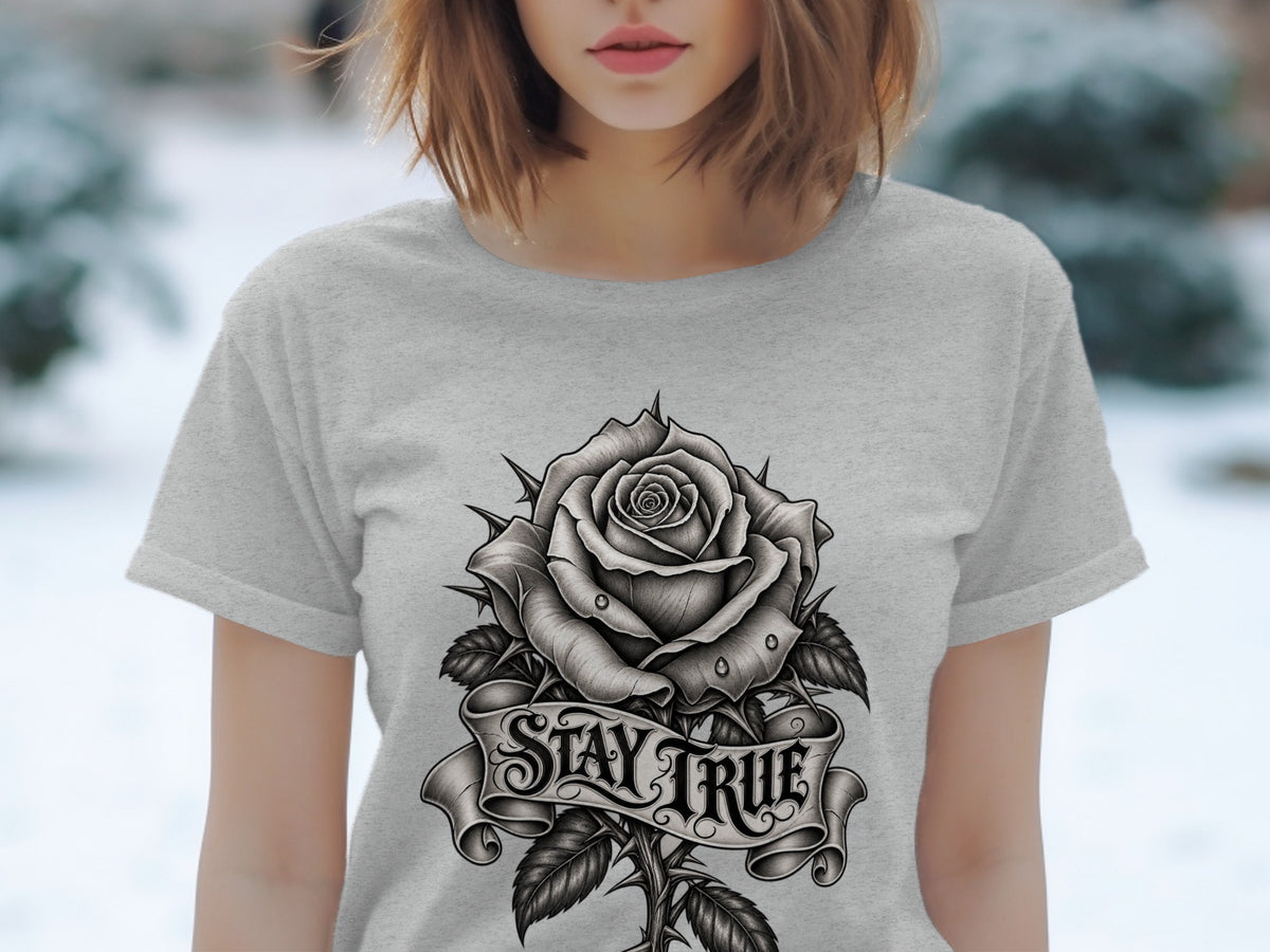 Gray t-shirt with a black and white tattoo-style rose and ribbon that says "STAY TRUE".