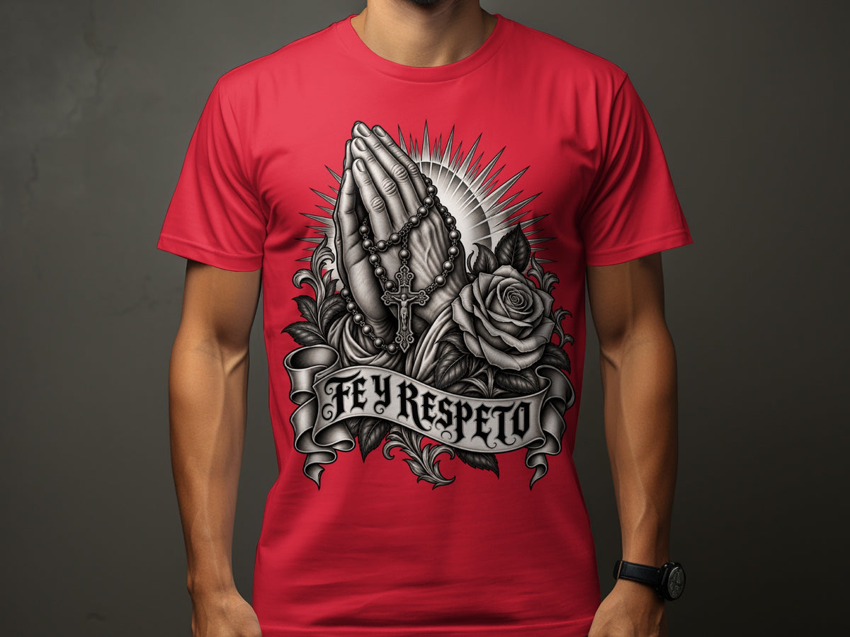 Red t-shirt with praying hands, rosary, rose, and banner text "Fey Respeto".
