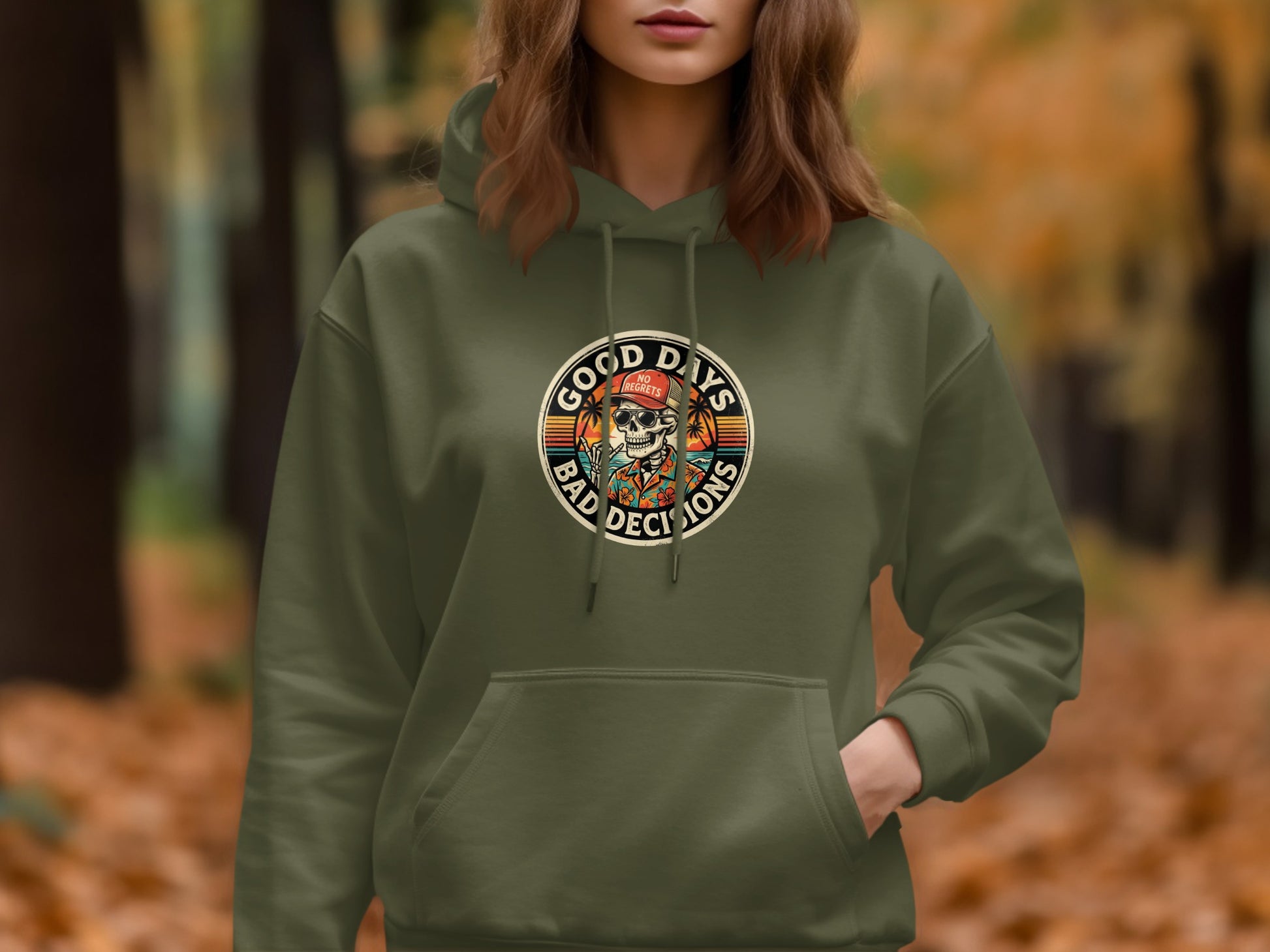 Green hoodie with "Good Days Bad Decisions" skull graphic on chest.