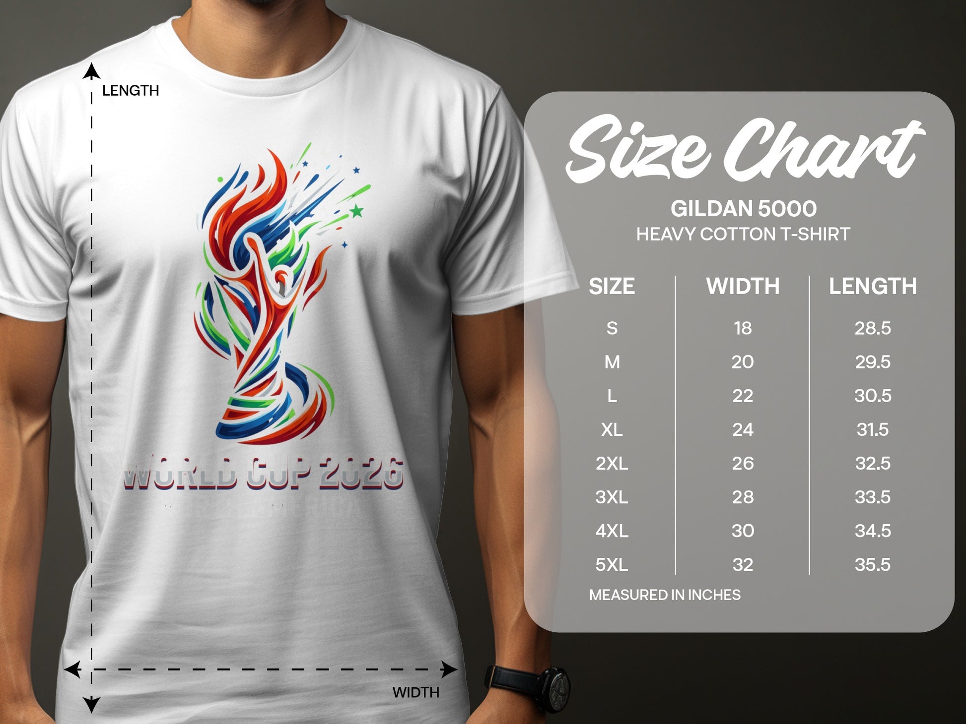 Gildan 5000 size chart for World Cup 2026 t-shirts, showing width and length measurements.