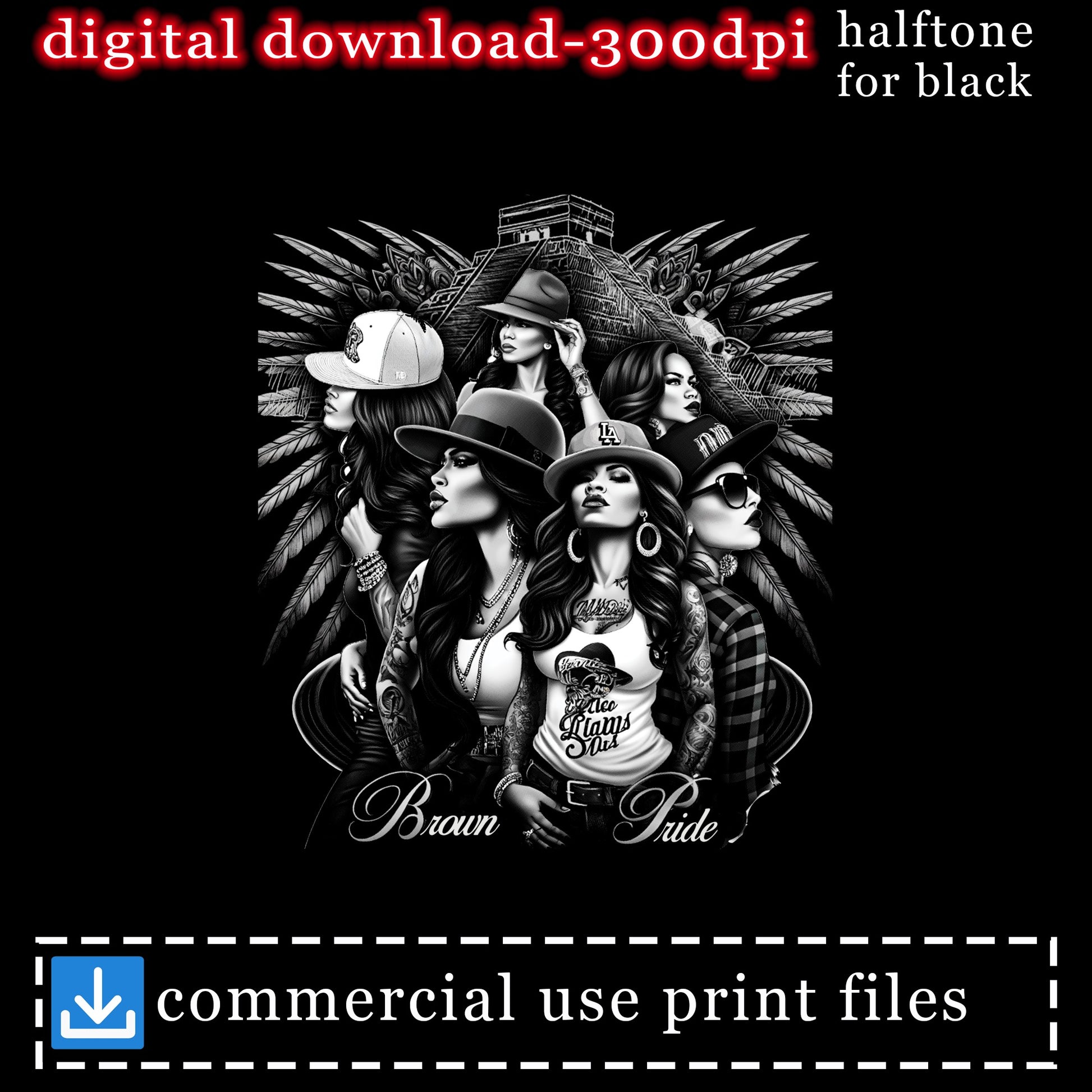 Tattoo-style art of seven women with "Brown Pride" text, digital download.