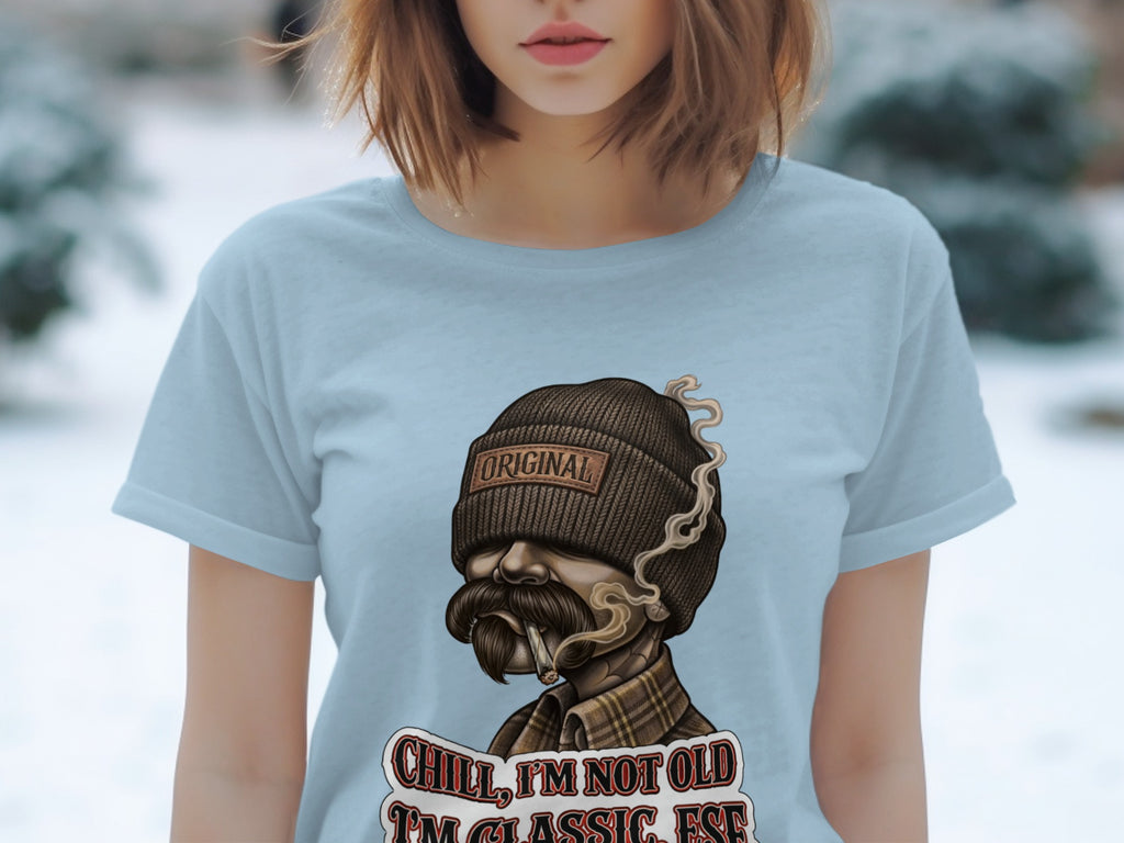 Light blue t-shirt with graphic of a man smoking with "Original" and "Chill, I'm Not Old" text.